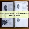 Husky Tractor Models 188-01 189-01 Tractor Parts List Manual