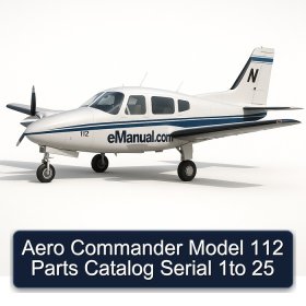 Aero Commander Model 112 Parts Catalog Serial 1to 25