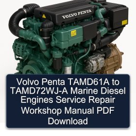 Volvo Penta TAMD61A to TAMD72WJ-A Marine Diesel Engines Service Repair Workshop Manual PDF Download