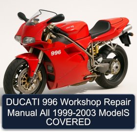 DUCATI 996 Workshop Repair Manual All 1999-2003 ModelS COVERED