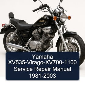 Yamaha XV535-Virago-XV700-1100 Service Repair Manual 1981-2003