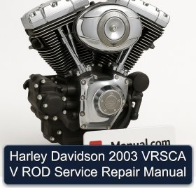 Harley Davidson 2003 VRSCA V ROD Service Repair Manual