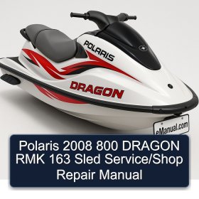 Polaris 2008 800 DRAGON RMK 163 Sled Service/Shop Repair Manual