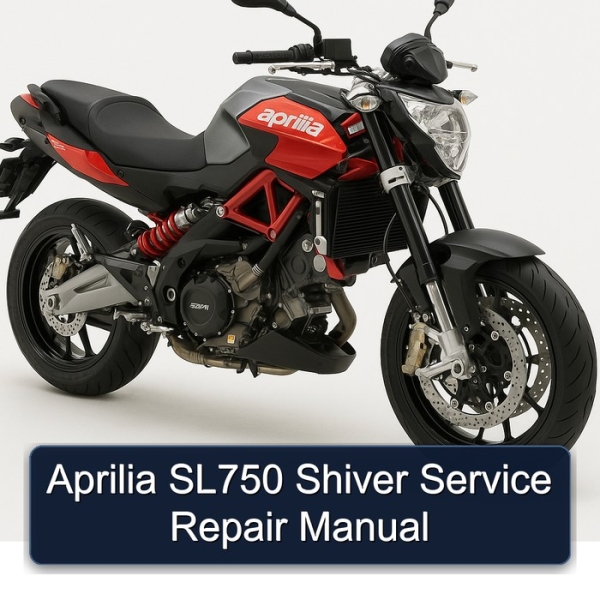 Aprilia SL750 Shiver Service Repair Manual