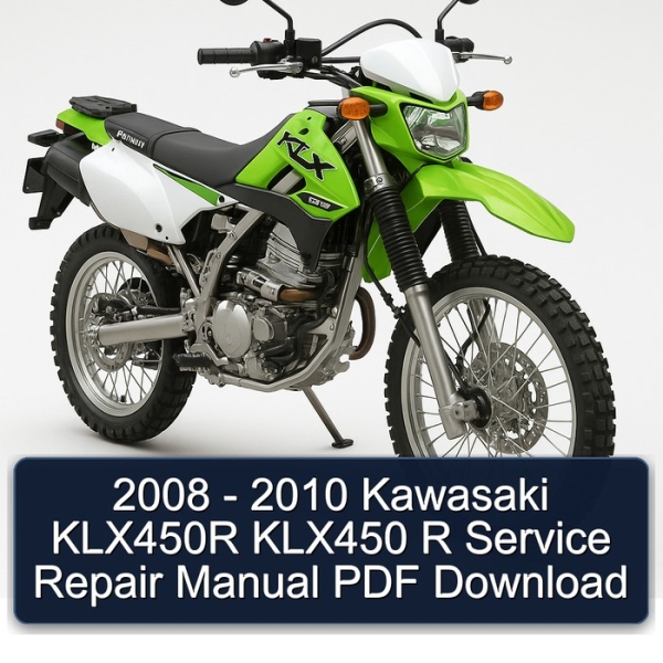 2008 - 2010 Kawasaki KLX450R KLX450 R Service Repair Manual PDF Download