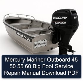Mercury Mariner Outboard 45 50 55 60 Big Foot Service Repair Manual Download PDF