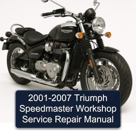 2001-2007 Triumph Speedmaster Workshop Service Repair Manual