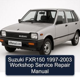 Suzuki FXR150 1997-2003 Workshop Service Repair Manual