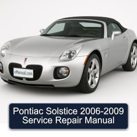Pontiac Solstice 2006-2009 Service Repair Manual