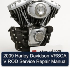 2009 Harley Davidson VRSCA V ROD Service Repair Manual