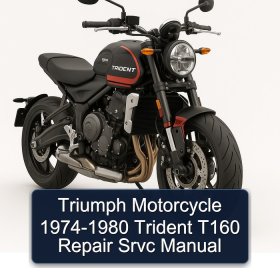 Triumph Motorcycle 1974-1980 Trident T160 Repair Srvc Manual