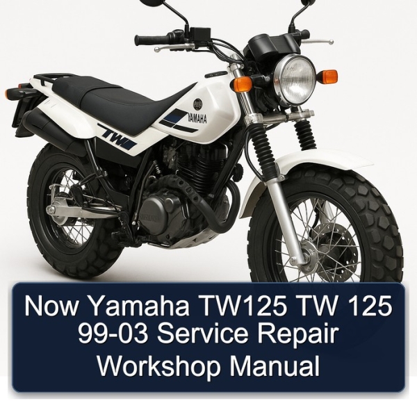 Now Yamaha TW125 TW 125 99-03 Service Repair Workshop Manual