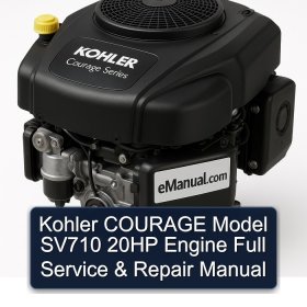 Kohler COURAGE Model SV710 20HP Engine Full Service & Repair Manual