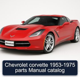Chevrolet corvette 1953-1975 parts Manual catalog