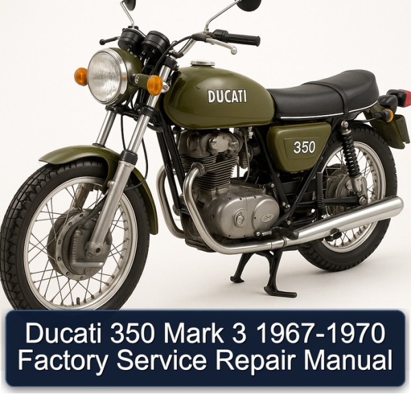 Ducati 350 Mark 3 1967-1970 Factory Service Repair Manual