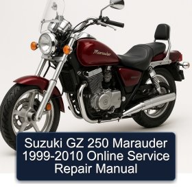 Suzuki GZ 250 Marauder 1999-2010 Online Service Repair Manual