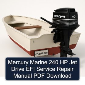 Mercury Marine 240 HP Jet Drive EFI Service Repair Manual PDF Download