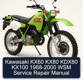 Kawasaki KX60 KX80 KDX80 KX100 1988-2000 WSM Service Repair Manual