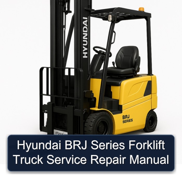 Hyundai BRJ Series Forklift Truck Service Repair Manual