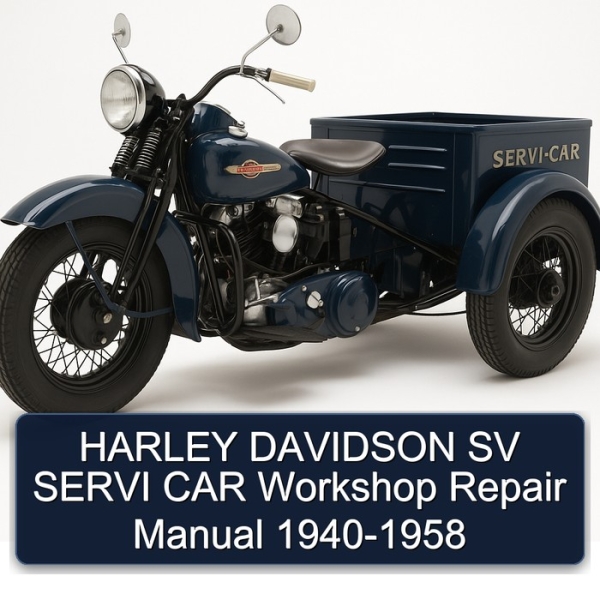 HARLEY DAVIDSON SV SERVI CAR Workshop Repair Manual 1940-1958