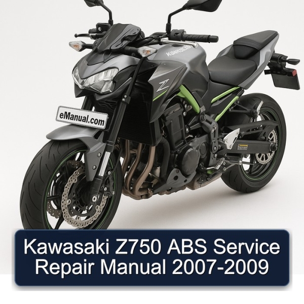 Kawasaki Z750 ABS Service Repair Manual 2007-2009