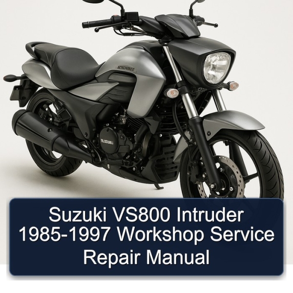 Suzuki VS800 Intruder 1985-1997 Workshop Service Repair Manual