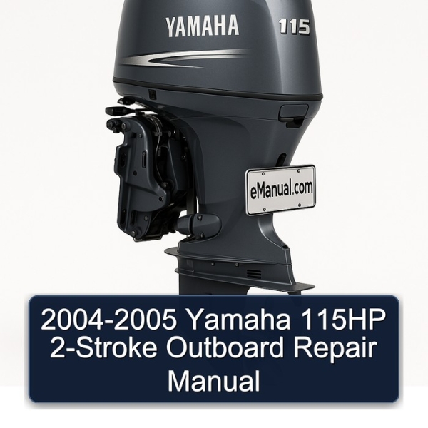 2004-2005 Yamaha 115HP 2-Stroke Outboard Repair Manual