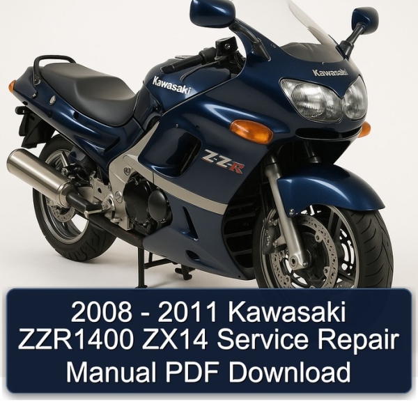 2008 - 2011 Kawasaki ZZR1400 ZX14 Service Repair Manual PDF Download