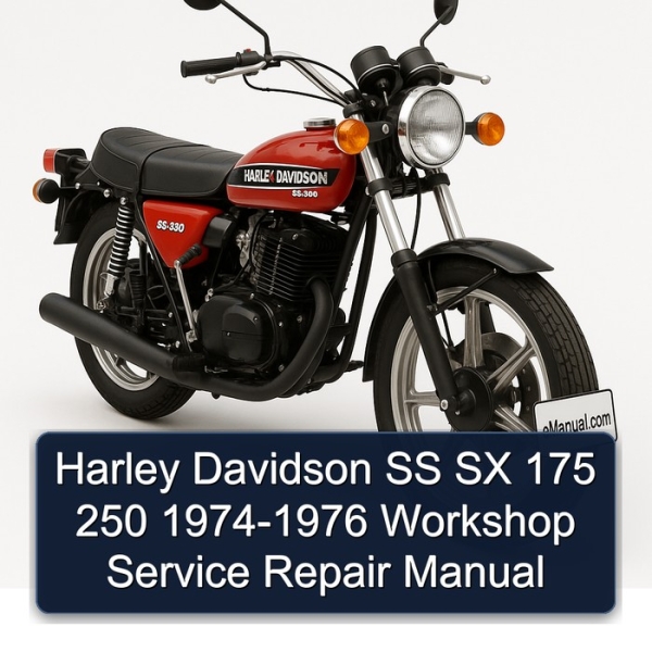 Harley Davidson SS SX 175 250 1974-1976 Workshop Service Repair Manual