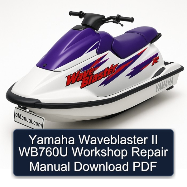 Yamaha Waveblaster II WB760U Workshop Repair Manual Download PDF