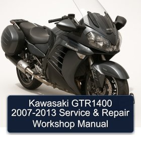 Kawasaki GTR1400 2007-2013 Service & Repair Workshop Manual