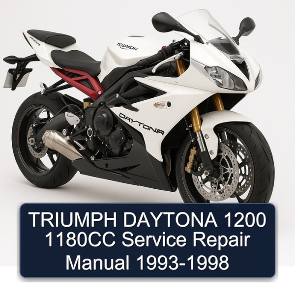 TRIUMPH DAYTONA 1200 1180CC Service Repair Manual 1993-1998