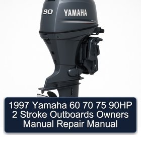 1997 Yamaha 60 70 75 90HP 2 Stroke Outboards Owners Manual Repair Manual