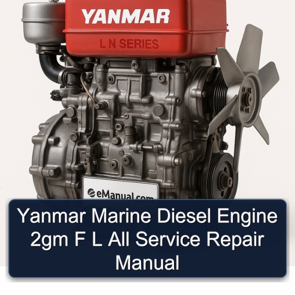 Yanmar Marine Diesel Engine 2gm F L All Service Repair Manual