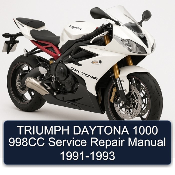 TRIUMPH DAYTONA 1000 998CC Service Repair Manual 1991-1993