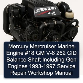 Mercury Mercruiser Marine Engine #18 GM V-6 262 CID Balance Shaft Including Gen Engines 1993-1997 Service Repair Workshop Manual