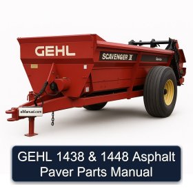 GEHL 1438 & 1448 Asphalt Paver Parts Manual