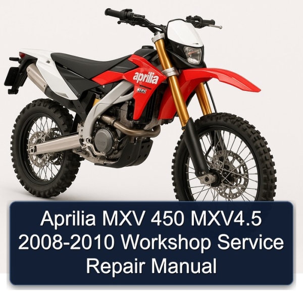 Aprilia MXV 450 MXV4.5 2008-2010 Workshop Service Repair Manual