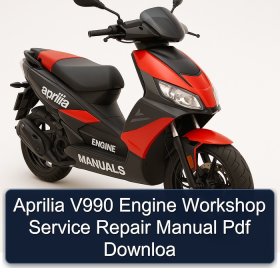 Aprilia V990 Engine Workshop Service Repair Manual Pdf Downloa