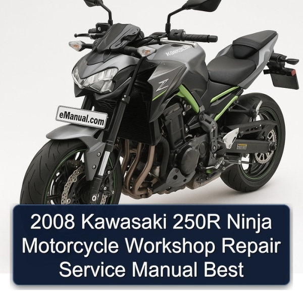 2008 Kawasaki 250R Ninja Motorcycle Workshop Repair Service Manual Best