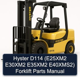 Hyster D114 (E25XM2 E30XM2 E35XM2 E40XMS2) Forklift Parts Manual