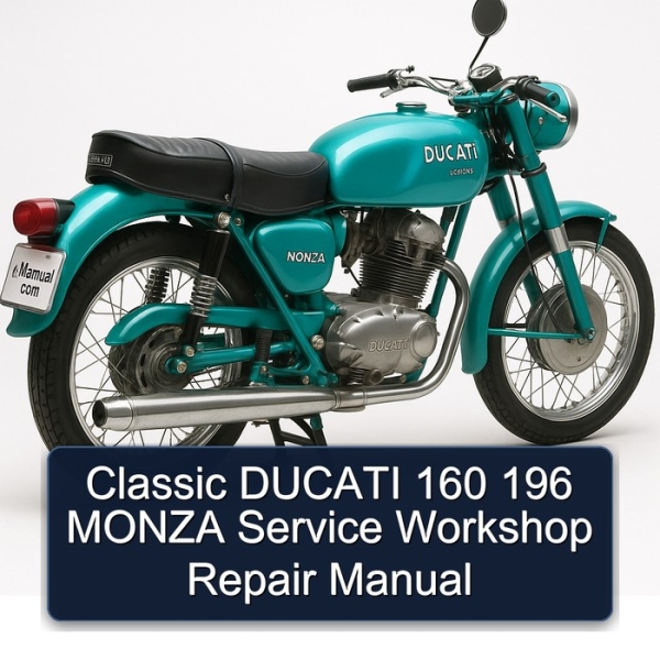 Classic DUCATI 160 196 MONZA Service Workshop Repair Manual