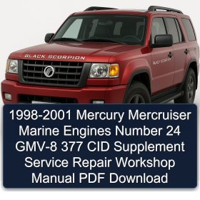 1998-2001 Mercury Mercruiser Marine Engines Number 24 GMV-8 377 CID Supplement Service Repair Workshop Manual PDF Download