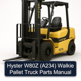 Hyster W80Z (A234) Walkie Pallet Truck Parts Manual
