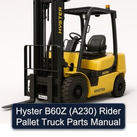 Hyster B60Z (A230) Rider Pallet Truck Parts Manual