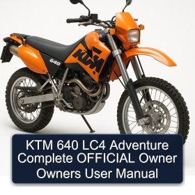 KTM 640 LC4 Adventure Complete OFFICIAL Owner Owners User Manual