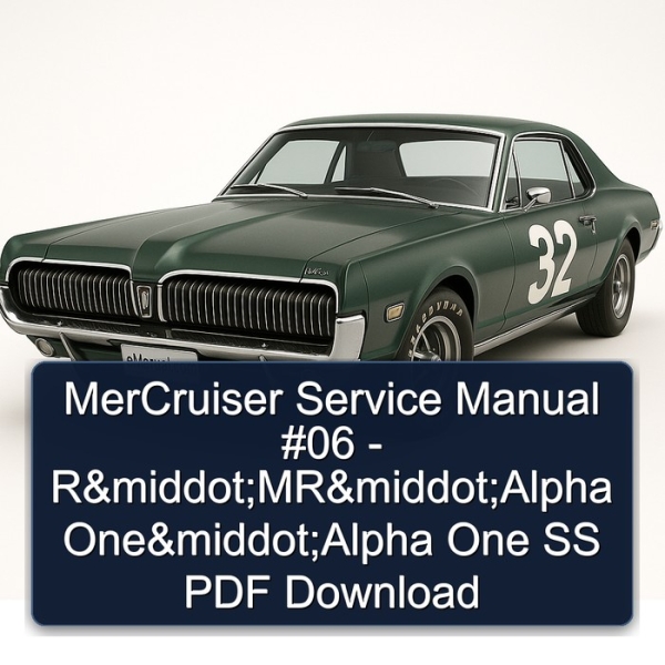MerCruiser Service Manual #06 - R·MR·Alpha One·Alpha One SS PDF Download