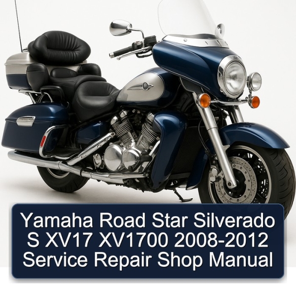 Yamaha Road Star Silverado S XV17 XV1700 2008-2012 Service Repair Shop Manual