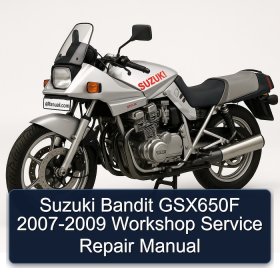 Suzuki Bandit GSX650F 2007-2009 Workshop Service Repair Manual