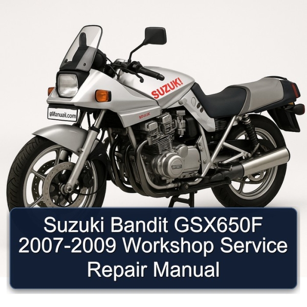 Suzuki Bandit GSX650F 2007-2009 Workshop Service Repair Manual